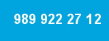 989 922 27 12